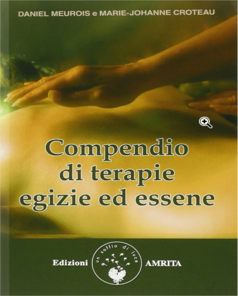 Compendio du Terapie Egizie ed Essene Daniel Meurois Marie-Johanne Croteau