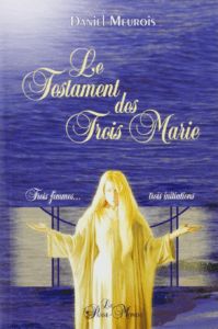 Le Testament des trois Marie